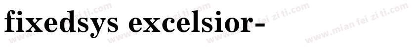 fixedsys excelsior字体转换